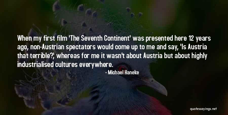 Haneke Quotes By Michael Haneke