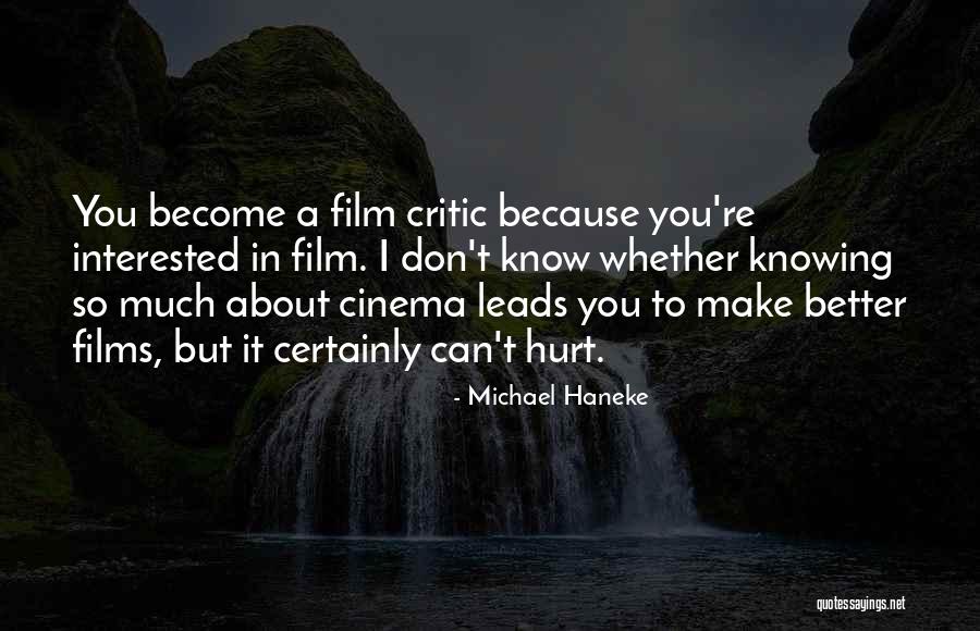 Haneke Quotes By Michael Haneke