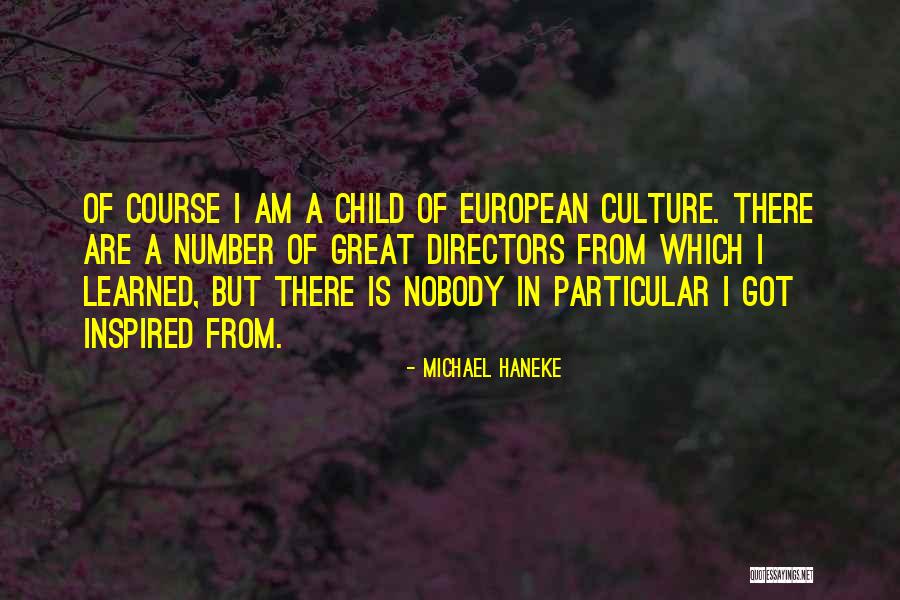 Haneke Quotes By Michael Haneke