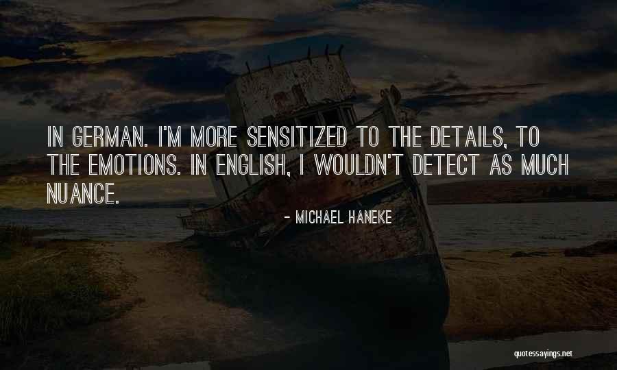 Haneke Quotes By Michael Haneke