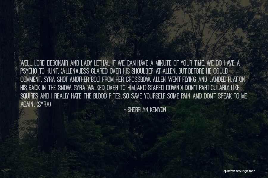 Hanenberg Builders Quotes By Sherrilyn Kenyon Hanenberg Builders Quotes By Sherrilyn Kenyon