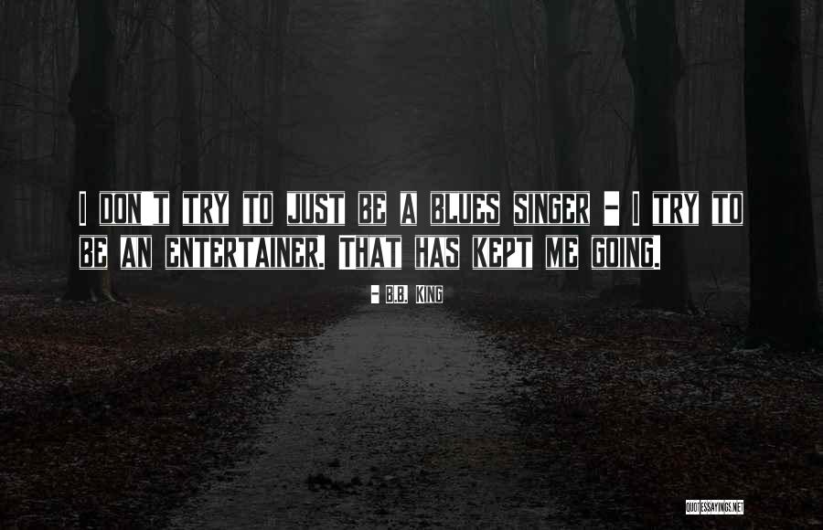 Hanesan Quotes By B.B. King Hanesan Quotes By B.B. King