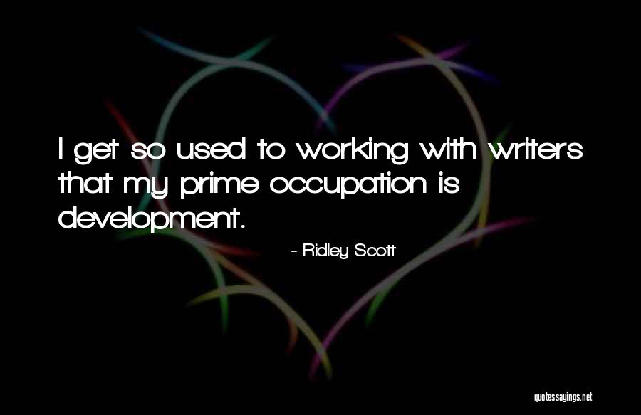 Hanesan Quotes By Ridley Scott