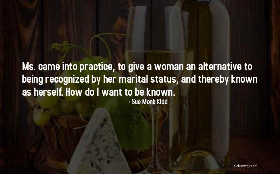 Haneshibo Quotes By Sue Monk Kidd Haneshibo Quotes By Sue Monk Kidd