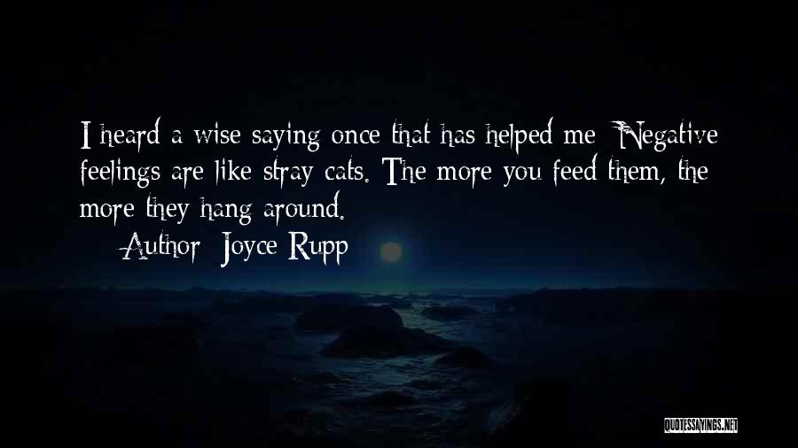 Hang Around Quotes By Joyce Rupp