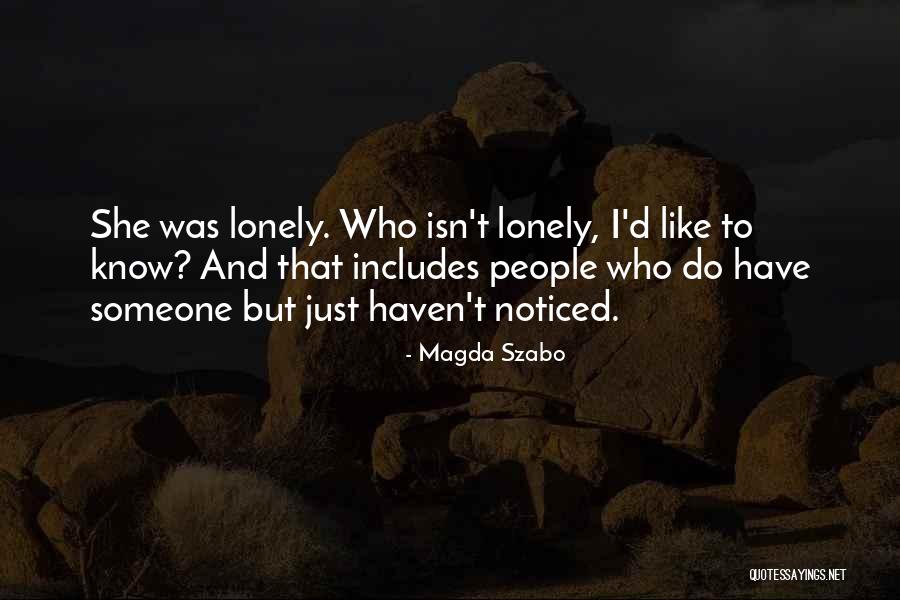 Hang Em High Quotes By Magda Szabo Hang Em High Quotes By Magda Szabo