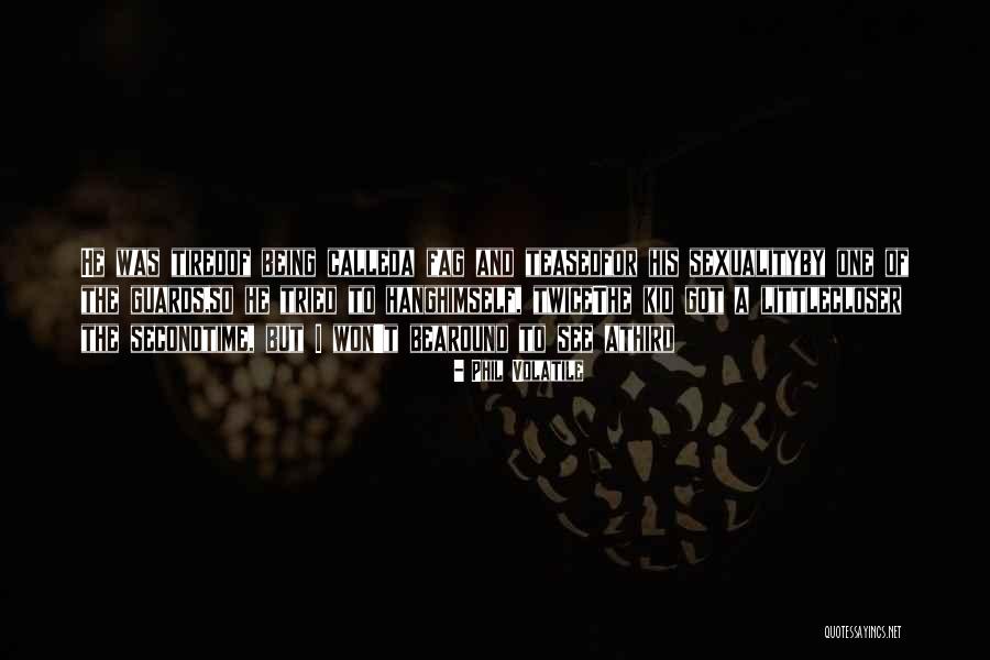 Hang Himself Quotes By Phil Volatile Hang Himself Quotes By Phil Volatile