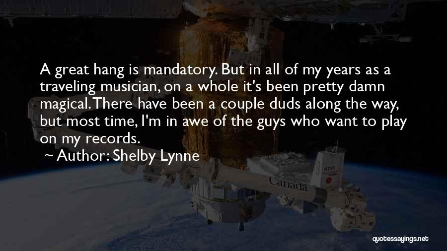 Hang In There Quotes By Shelby Lynne