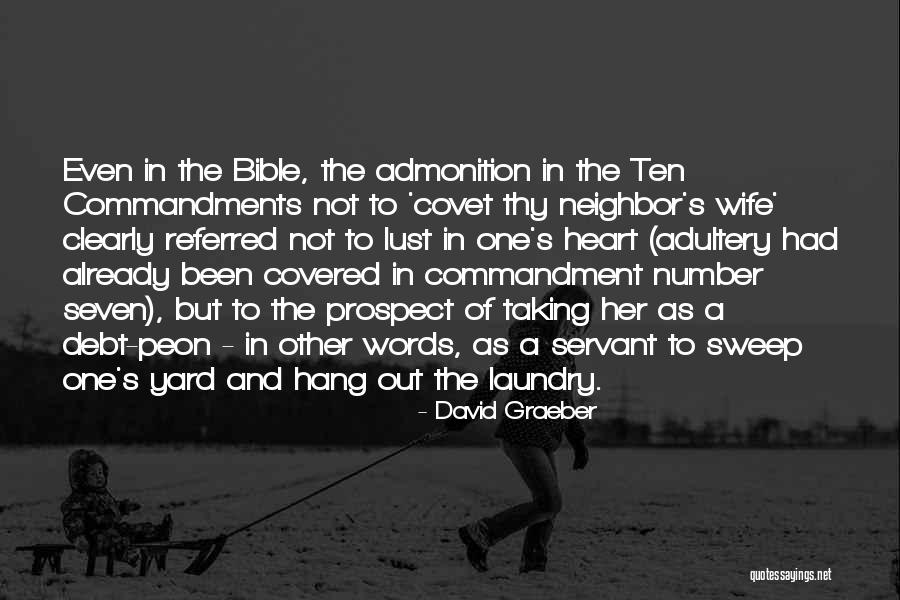 Hang On Bible Quotes By David Graeber Hang On Bible Quotes By David Graeber