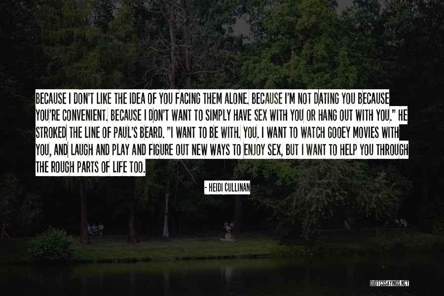 Hang On Help Quotes By Heidi Cullinan Hang On Help Quotes By Heidi Cullinan