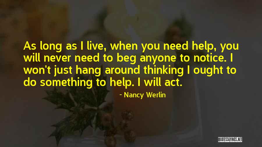 Hang On Help Quotes By Nancy Werlin Hang On Help Quotes By Nancy Werlin