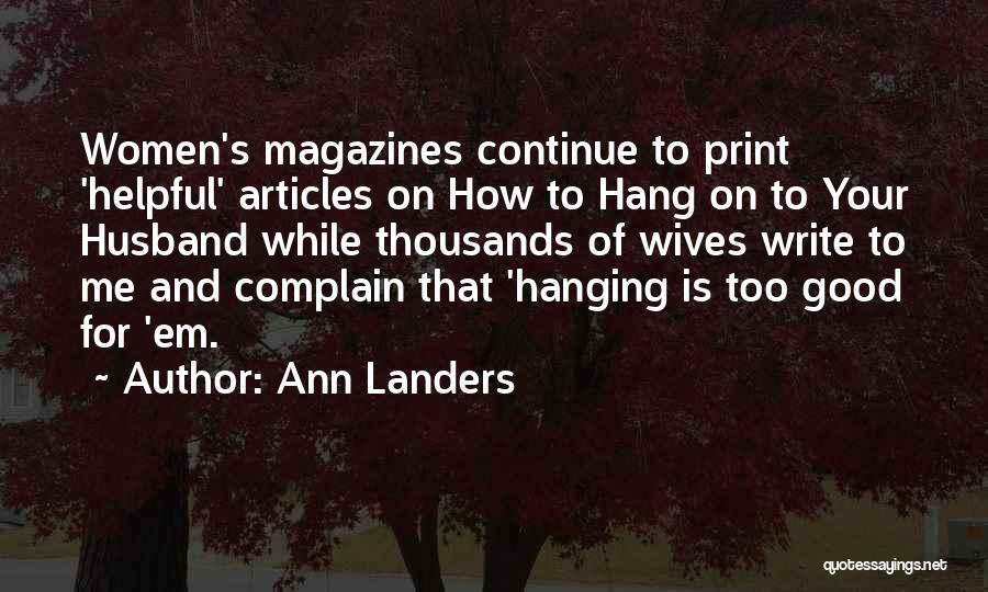 Hang On Quotes By Ann Landers