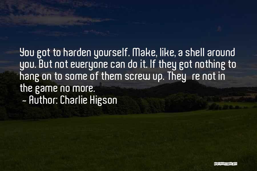 Hang On Quotes By Charlie Higson