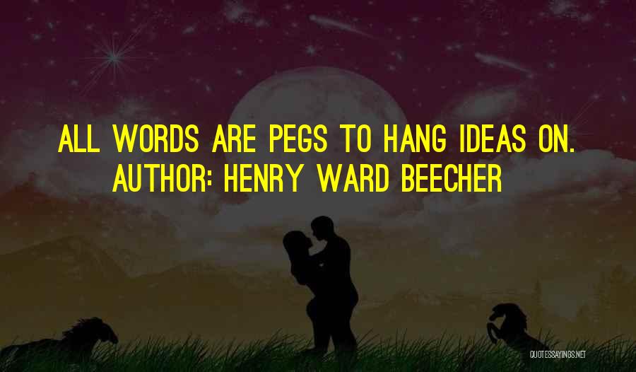 Hang On Quotes By Henry Ward Beecher