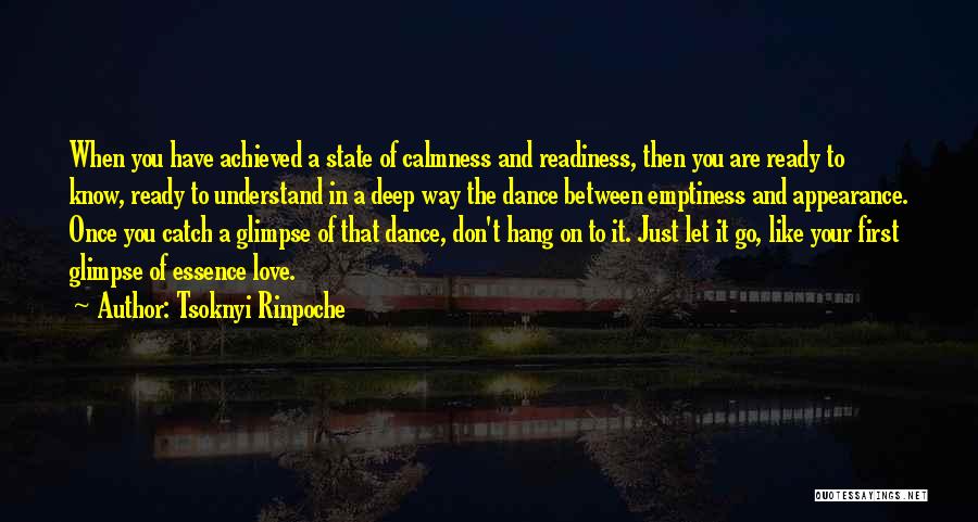 Hang On To Your Love Quotes By Tsoknyi Rinpoche