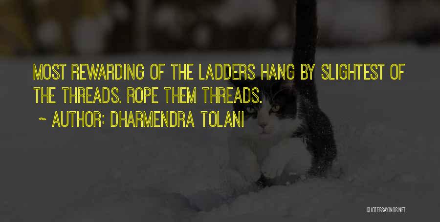 Hang Quotes By Dharmendra Tolani