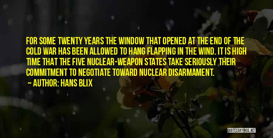 Hang Them High Quotes By Hans Blix