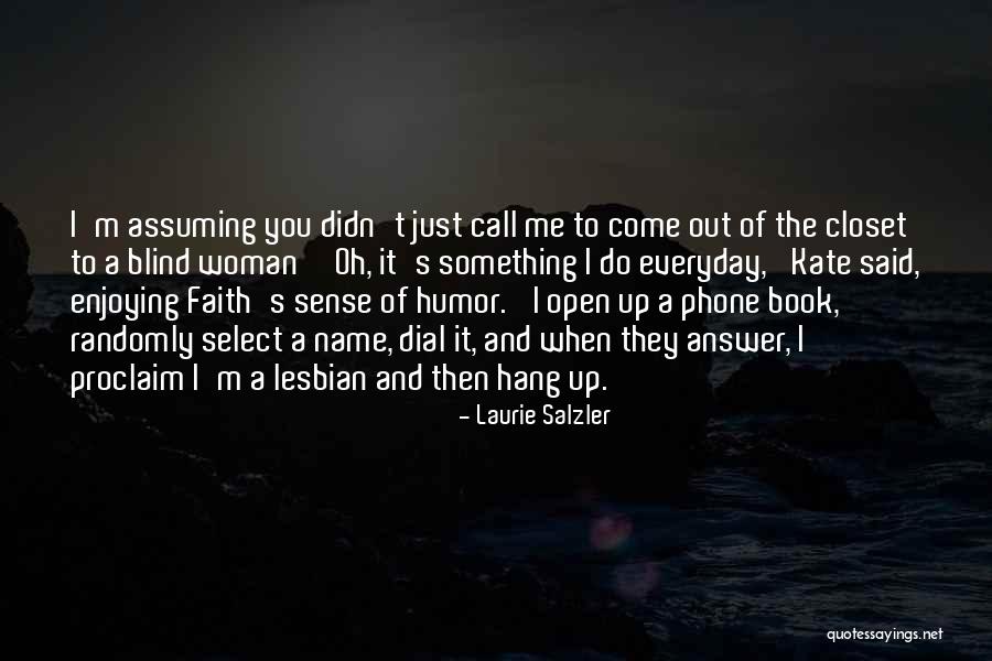 Hang Up The Phone Quotes By Laurie Salzler Hang Up The Phone Quotes By Laurie Salzler