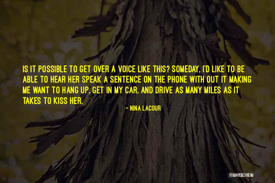 Hang Up The Phone Quotes By Nina LaCour Hang Up The Phone Quotes By Nina LaCour