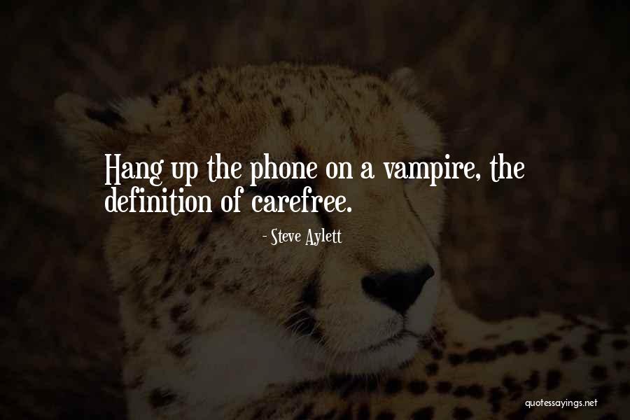 Hang Up The Phone Quotes By Steve Aylett Hang Up The Phone Quotes By Steve Aylett