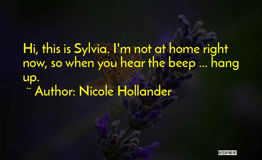 Hang Ups Quotes By Nicole Hollander