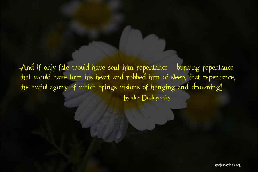 Hanging Heart Quotes By Fyodor Dostoyevsky Hanging Heart Quotes By Fyodor Dostoyevsky