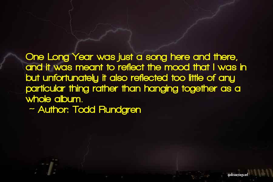 Hanging In There Quotes By Todd Rundgren