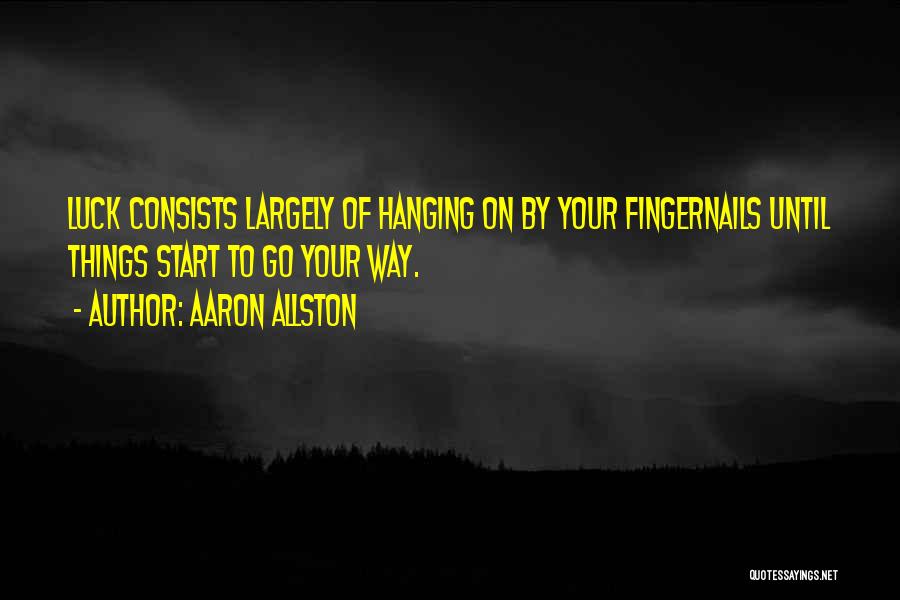 Hanging On Quotes By Aaron Allston