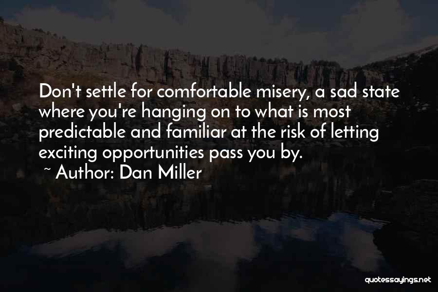 Hanging On Quotes By Dan Miller