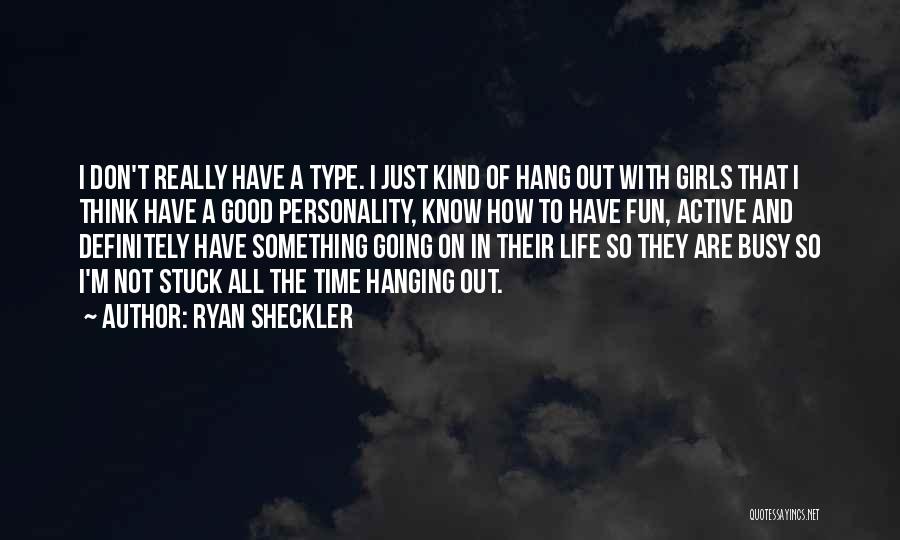 Hanging On To Life Quotes By Ryan Sheckler