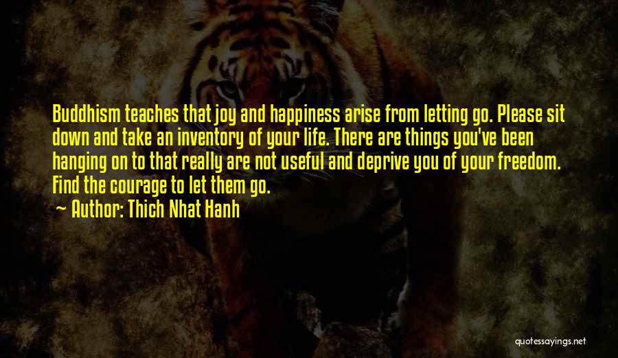 Hanging On To Life Quotes By Thich Nhat Hanh