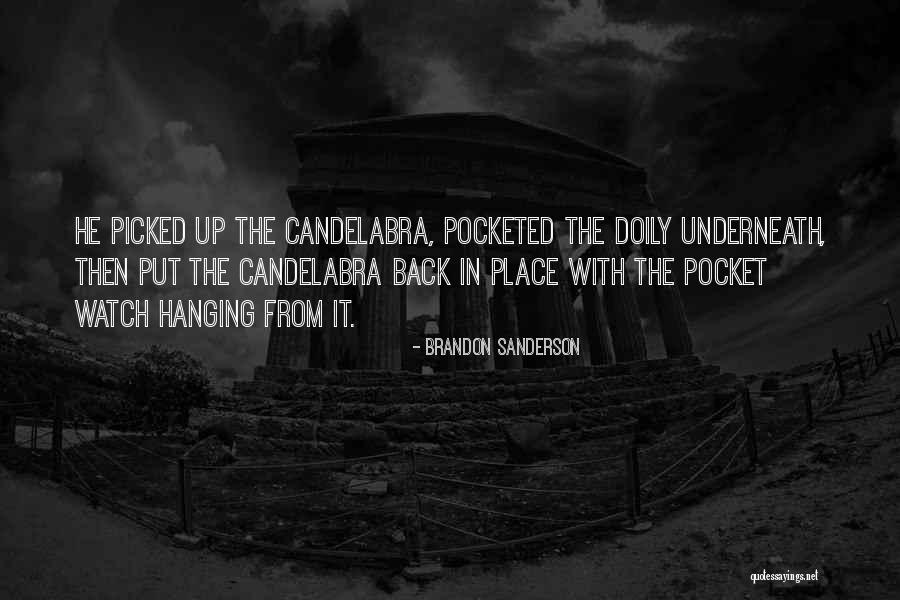Hanging Onto Someone Quotes By Brandon Sanderson
