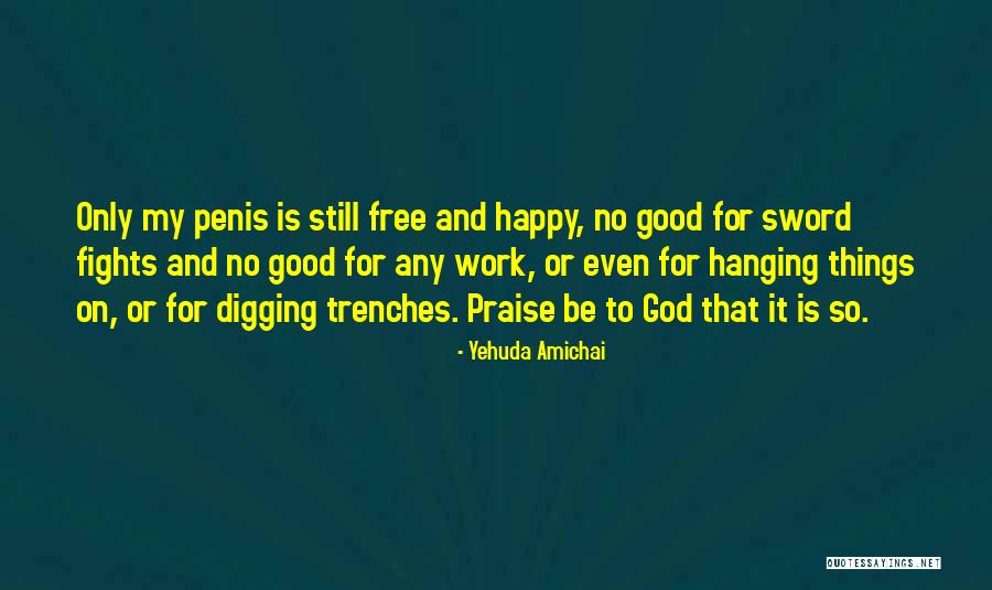 Hanging Onto The Past Quotes By Yehuda Amichai