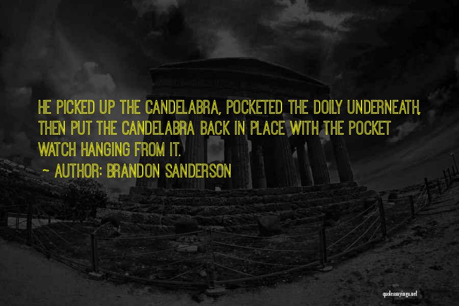 Hanging Out By Yourself Quotes By Brandon Sanderson