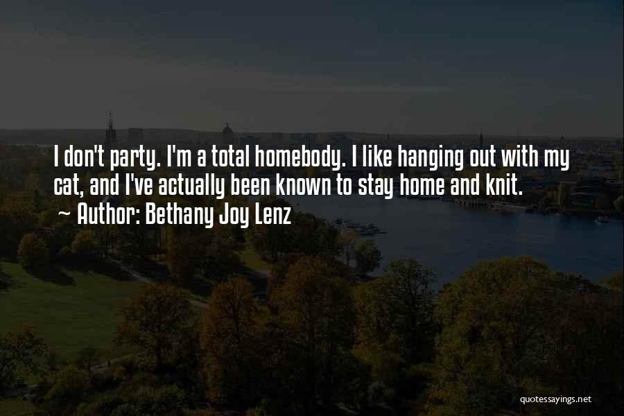 Hanging Out Quotes By Bethany Joy Lenz
