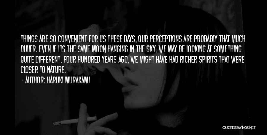 Hanging The Moon Quotes By Haruki Murakami