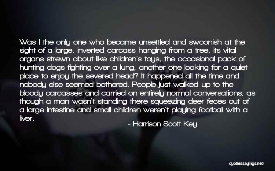 Hanging Tree Quotes By Harrison Scott Key