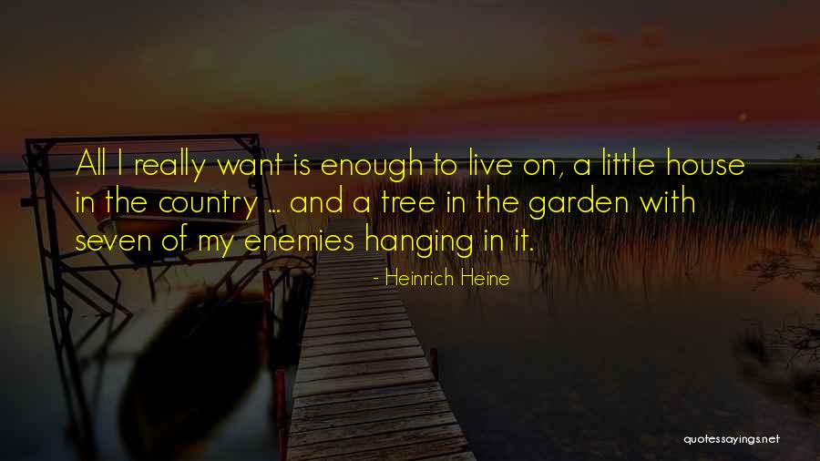 Hanging Tree Quotes By Heinrich Heine