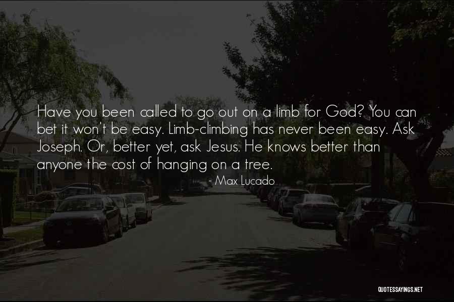 Hanging Tree Quotes By Max Lucado Hanging Tree Quotes By Max Lucado