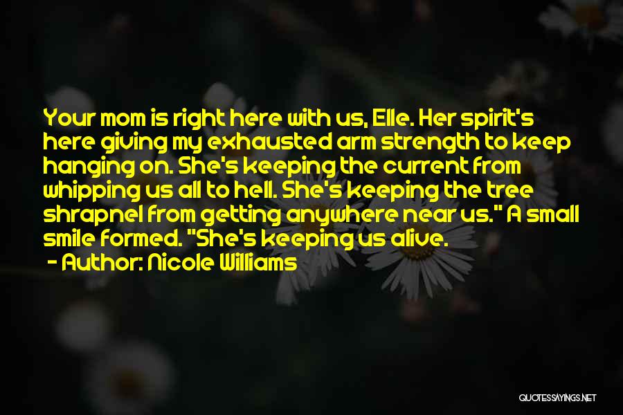Hanging Tree Quotes By Nicole Williams