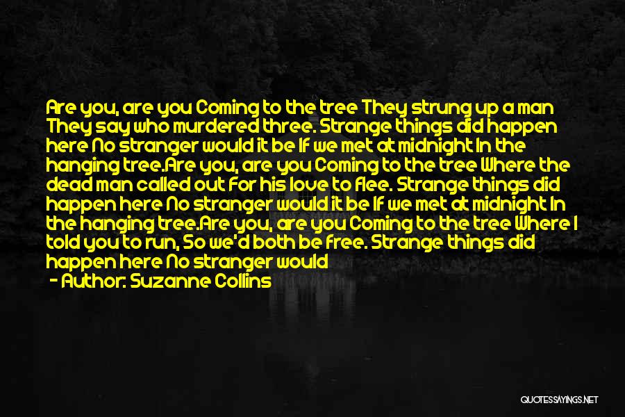 Hanging Tree Quotes By Suzanne Collins