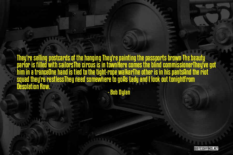 Hanging With Quotes By Bob Dylan Hanging With Quotes By Bob Dylan