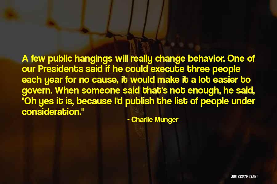 Hangings Quotes By Charlie Munger