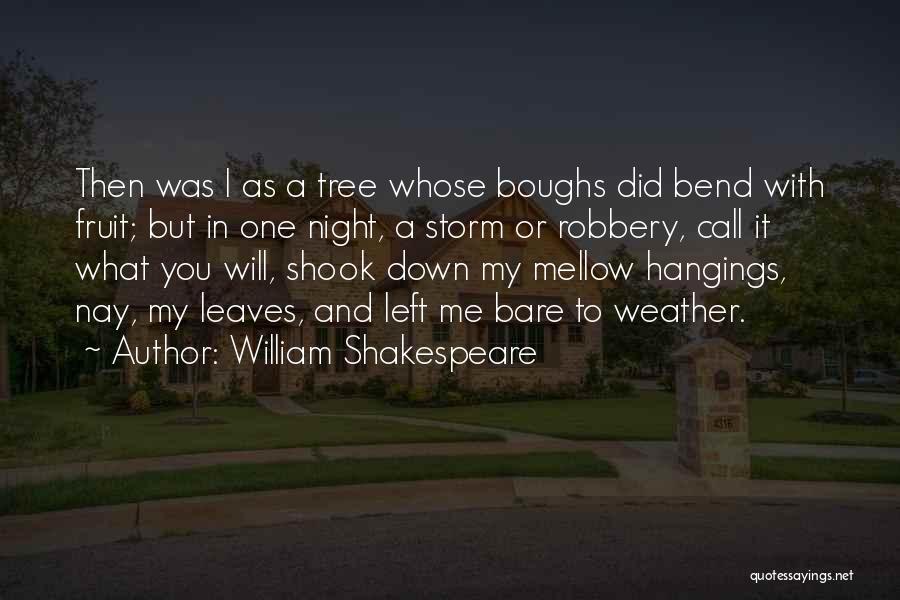 Hangings Quotes By William Shakespeare