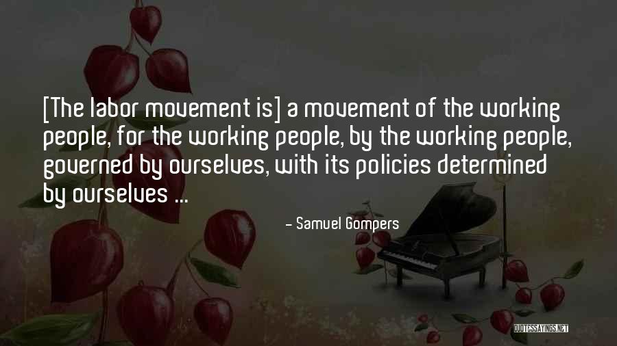 Hangisi Daha Quotes By Samuel Gompers Hangisi Daha Quotes By Samuel Gompers