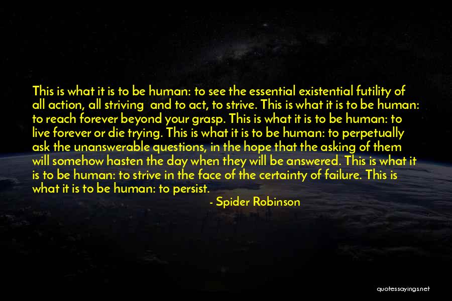 Hangisi Mules Quotes By Spider Robinson Hangisi Mules Quotes By Spider Robinson