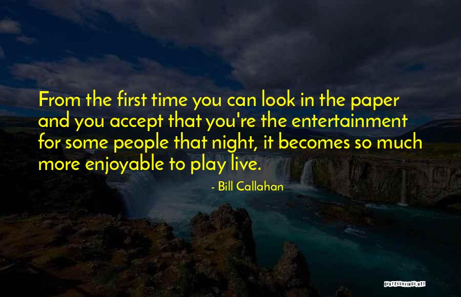 Hanglines Quotes By Bill Callahan Hanglines Quotes By Bill Callahan