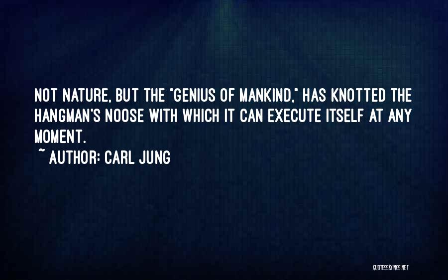 Hangman's Noose Quotes By Carl Jung