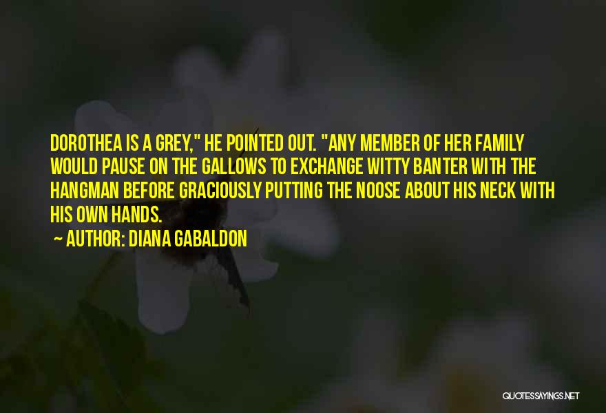 Hangman's Noose Quotes By Diana Gabaldon