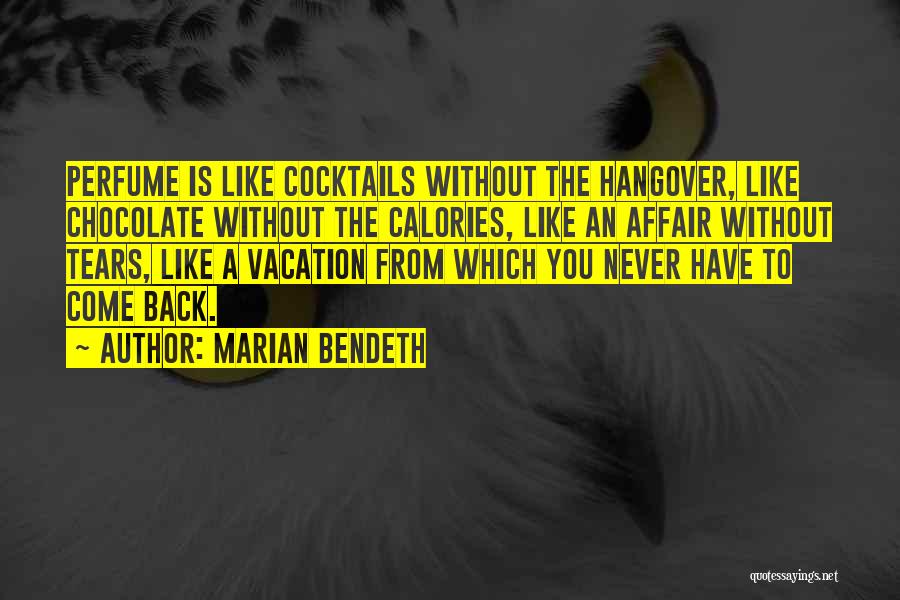 Hangover 1 2 3 Quotes By Marian Bendeth